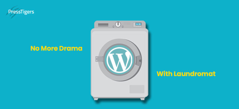 No More Drama with Laundromat, WordPress is here!