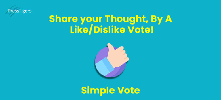 Simple Vote – Share your Thought, By A Like/Dislike Vote!