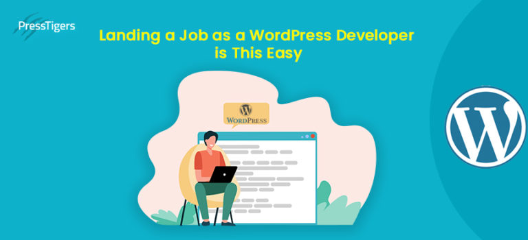 Landing a Job as a WordPress Developer is This Easy!