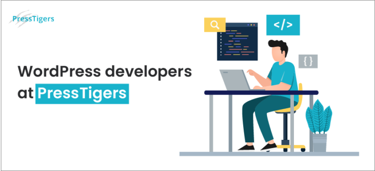 Hire the Best WordPress Developers at PressTigers